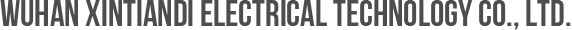 Wuhan Xintiandi Electrical Technology Co. , Ltd.
